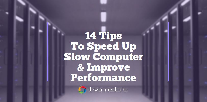 Tips To Speed Up Slow Windows Computer Improve Performance